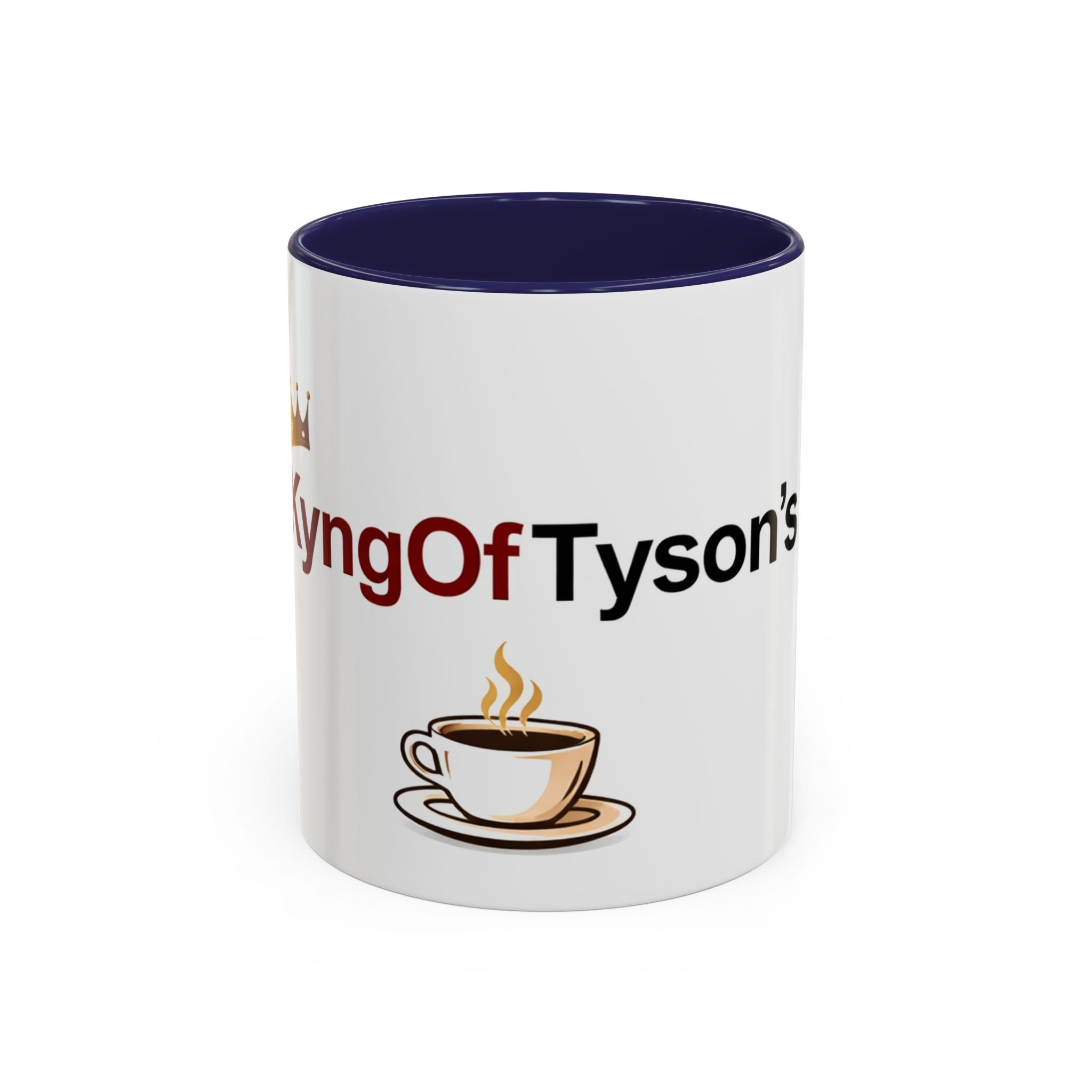Accent Coffee Mug, KyngOfTyson’s (11, 15oz)